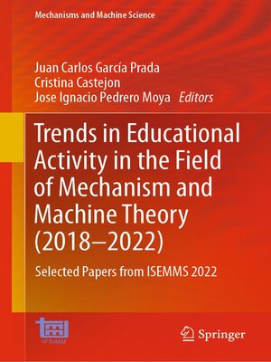 cover image of Trends in Educational Activity in the Field of Mechanism and Machine Theory (2018–2022)